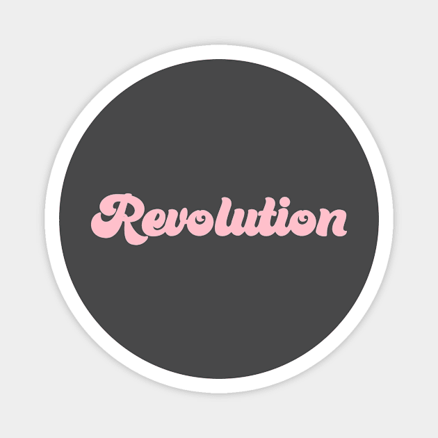 Revolution, pink Magnet by Perezzzoso
